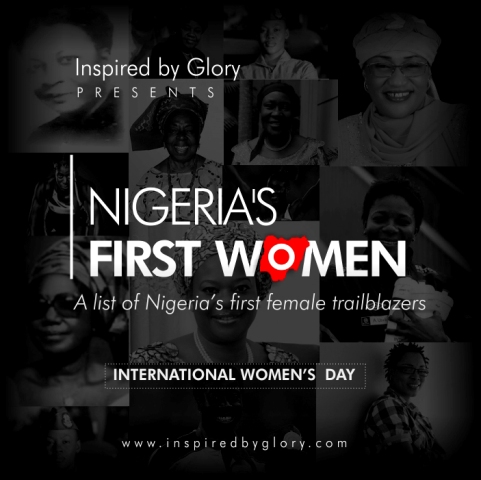 #IWD2016: Inspired by Glory Presents Nigeria’s First Women
