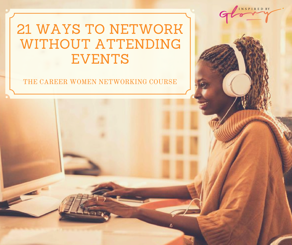 21 Ways to Network without Attending Events